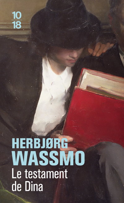 LE TESTAMENT DE DINA - Herbjørg Wassmo - 10 X 18