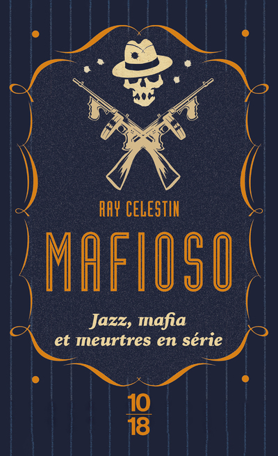 MAFIOSO - Ray Celestin - 10 X 18