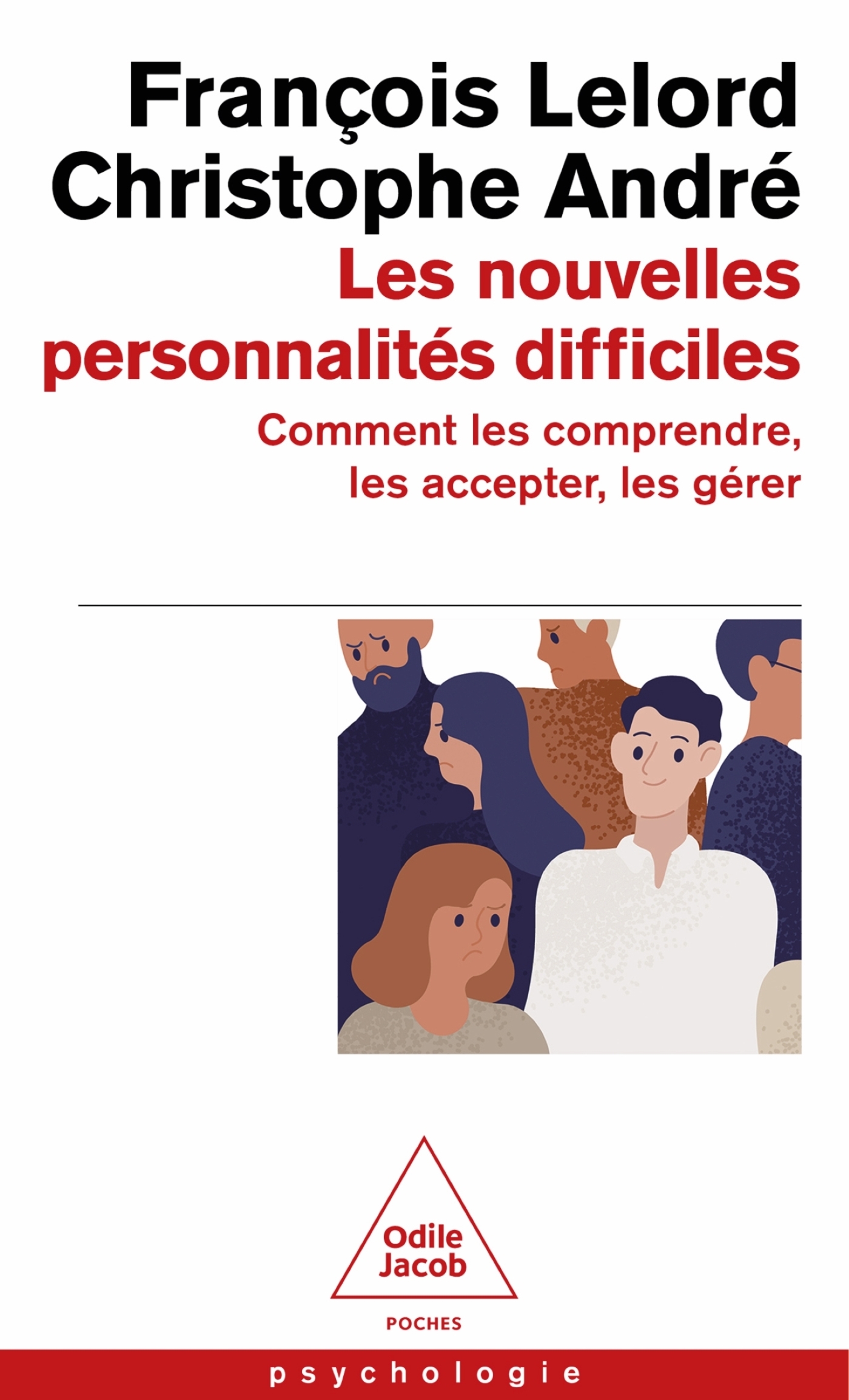 LES NOUVELLES PERSONNALITES DIFFICILES - François Lelord - JACOB