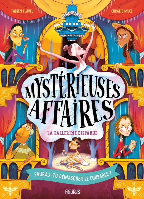 MYSTERIEUSES AFFAIRES - T02 - LA BALLERINE DISPARUE, TOME 2 - Fabien Clavel - FLEURUS