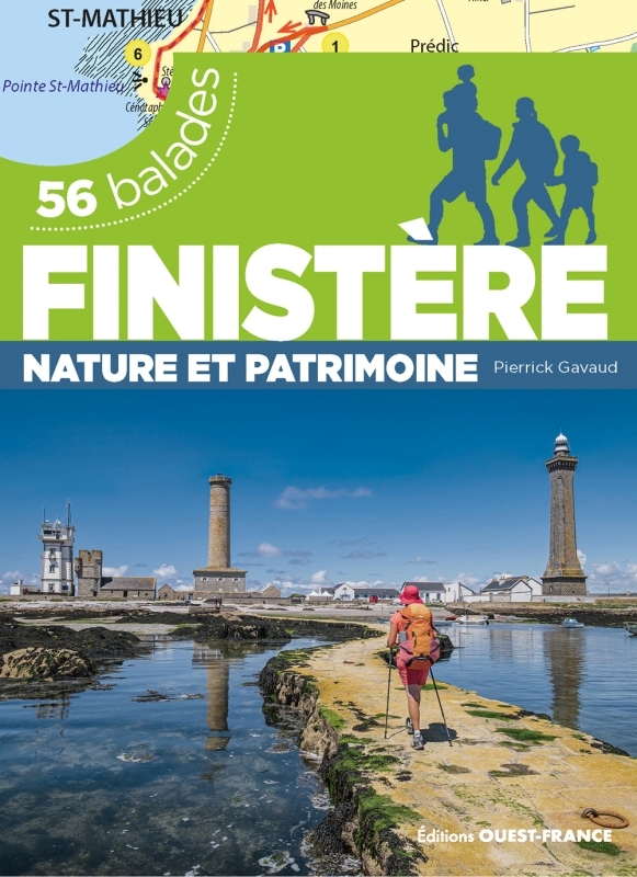 FINISTERE - NATURE ET PATRIMOINE - 56 BALADES - Pierrick Gavaud - OUEST FRANCE