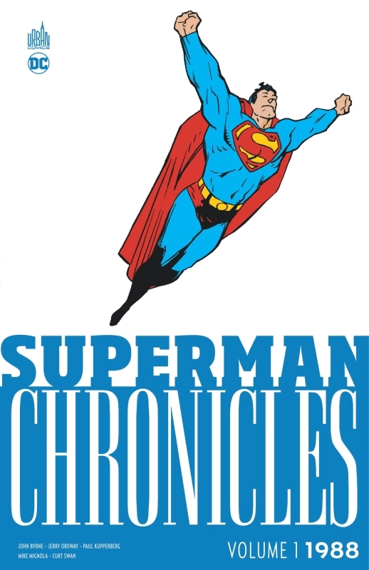 SUPERMAN CHRONICLES 1988 VOLUME 1 -  Byrne John - URBAN COMICS