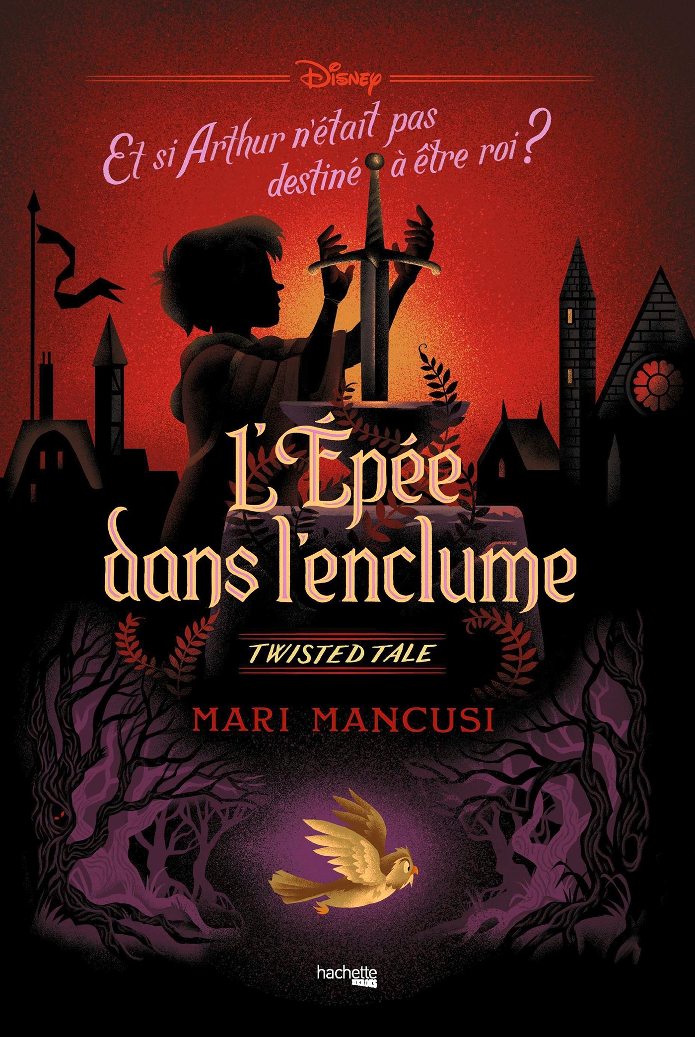 TWISTED TALE  EPEE DANS ENCLUME - Mari Mancusi - HACHETTE HEROES