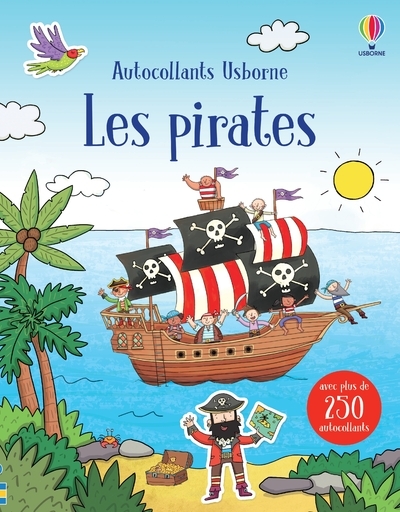 LES PIRATES - PREMIERS AUTOCOLLANTS - Sam Taplin - USBORNE