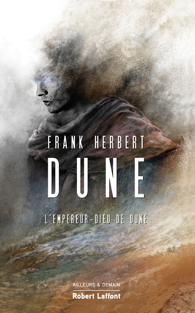 DUNE - TOME 4 L-EMPEREUR DIEU DE DUNE - NE 2021 - VOL04 - Frank Herbert - ROBERT LAFFONT