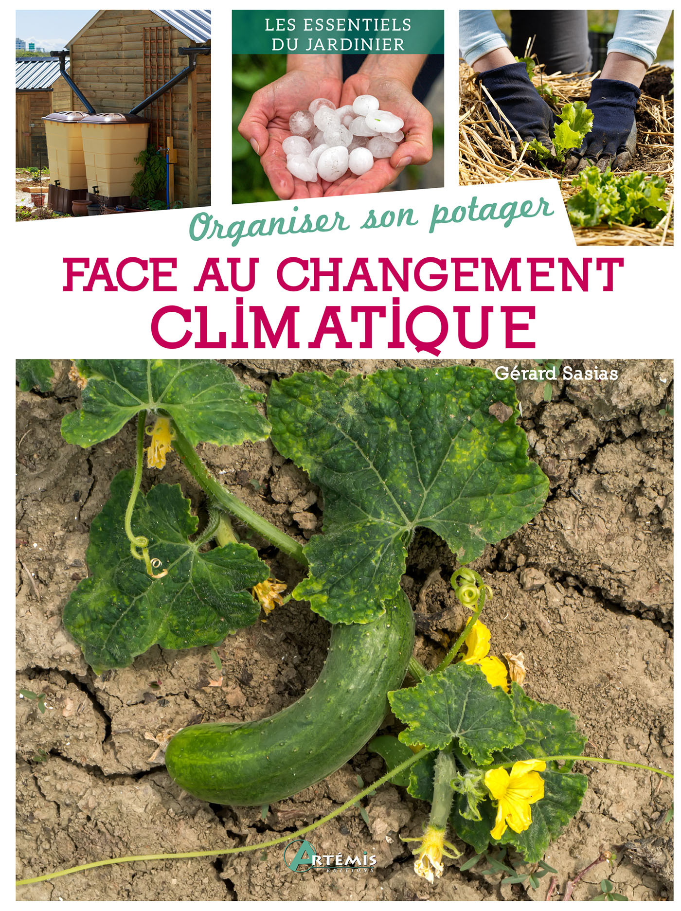 LE POTAGER ET LE CHANGEMENT CLIMATIQUE - G. SASIAS - ARTEMIS