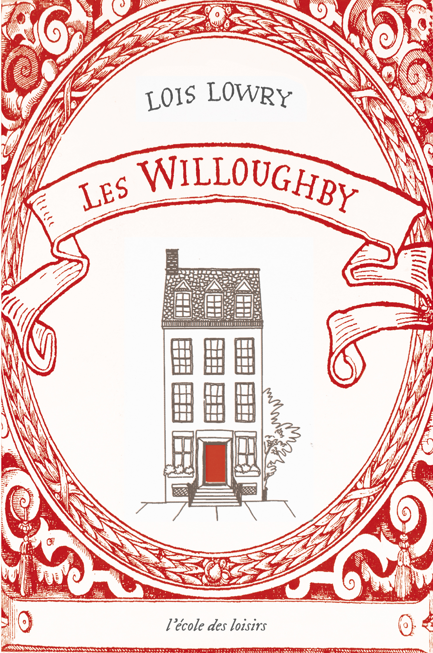 LES WILLOUGHBYS NOUVELLE EDITION - LOIS LOWRY - EDL