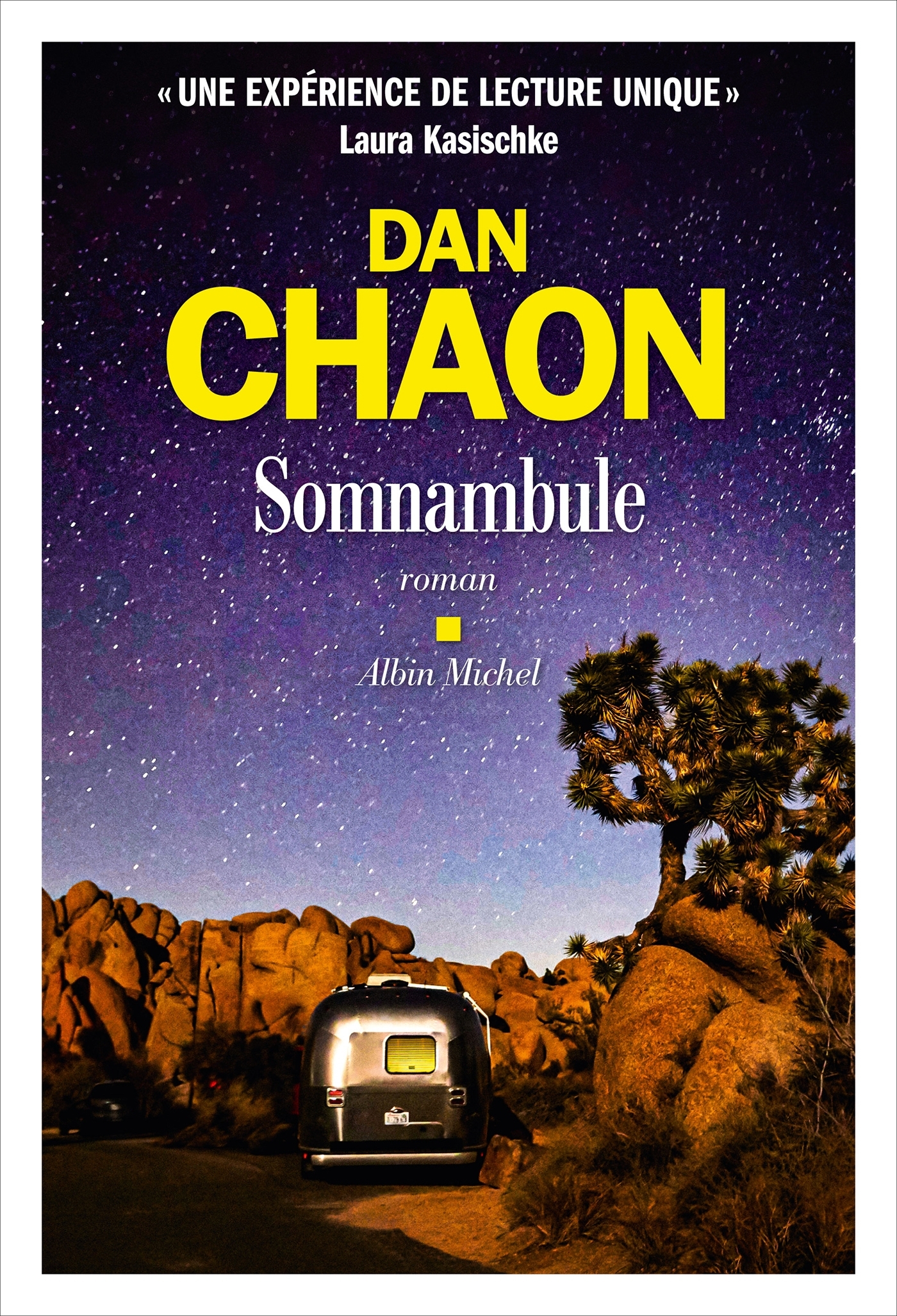 SOMNAMBULE - Dan Chaon - ALBIN MICHEL