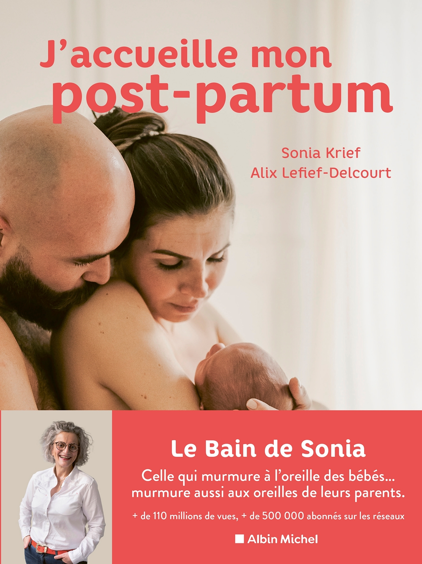 J-ACCUEILLE MON POST-PARTUM - Sonia Krief - ALBIN MICHEL