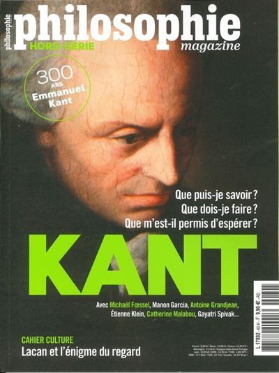 PHILOSOPHIE MAGAZINE HS N 60 : EMMANUEL KANT - FEVRIER-MARS 2024 -  Collectif - PHILOSOPHIE MAGAZINE