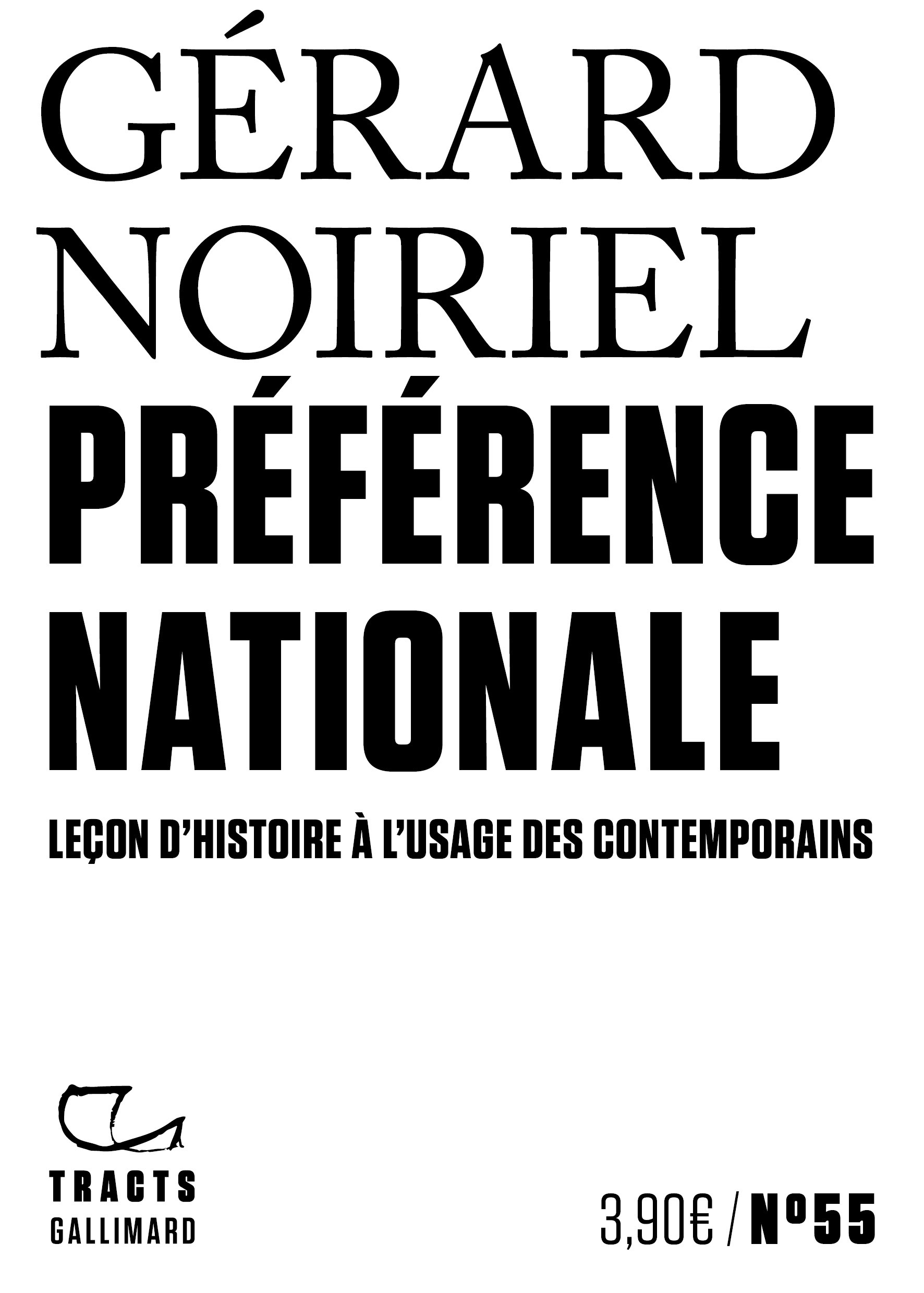 Préférence nationale - Gérard Noiriel - GALLIMARD