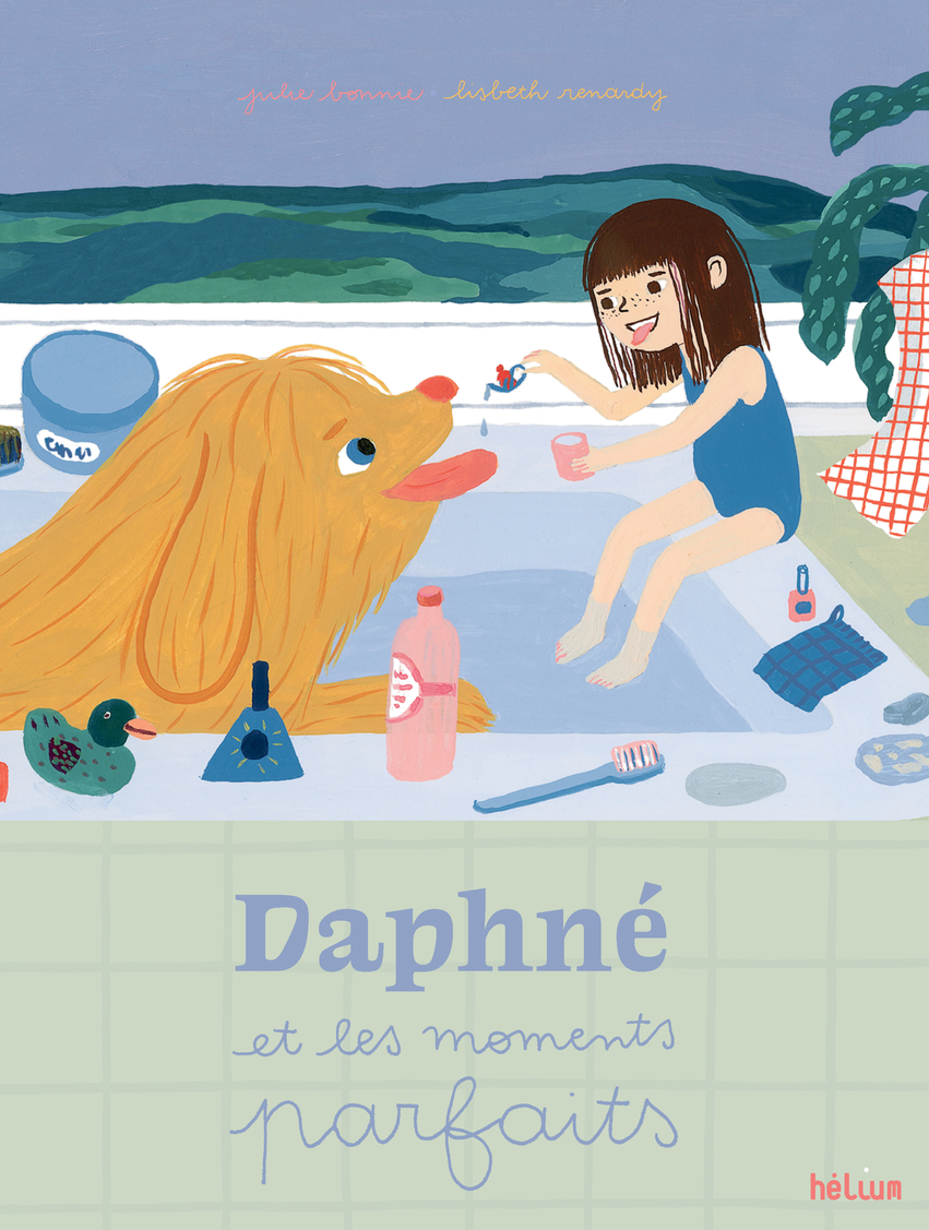 DAPHNE ET LES MOMENTS PARFAITS - Julie Bonnie - HELIUM