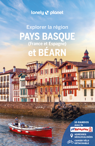 Explorer la région Pays basque et Béarn 6ed -  Lonely Planet - LONELY PLANET