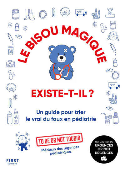 LE BISOU MAGIQUE EXISTE-T-IL ? -  To be or not toubib - FIRST