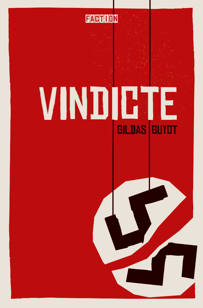 VINDICTE - Gildas Guyot - FACTION