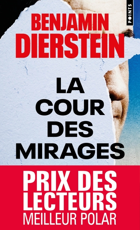 LA COUR DES MIRAGES - Benjamin Dierstein - POINTS