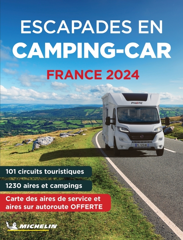 ESCAPADES EN CAMPING-CAR FRANCE 2024 - XXX - MICHELIN