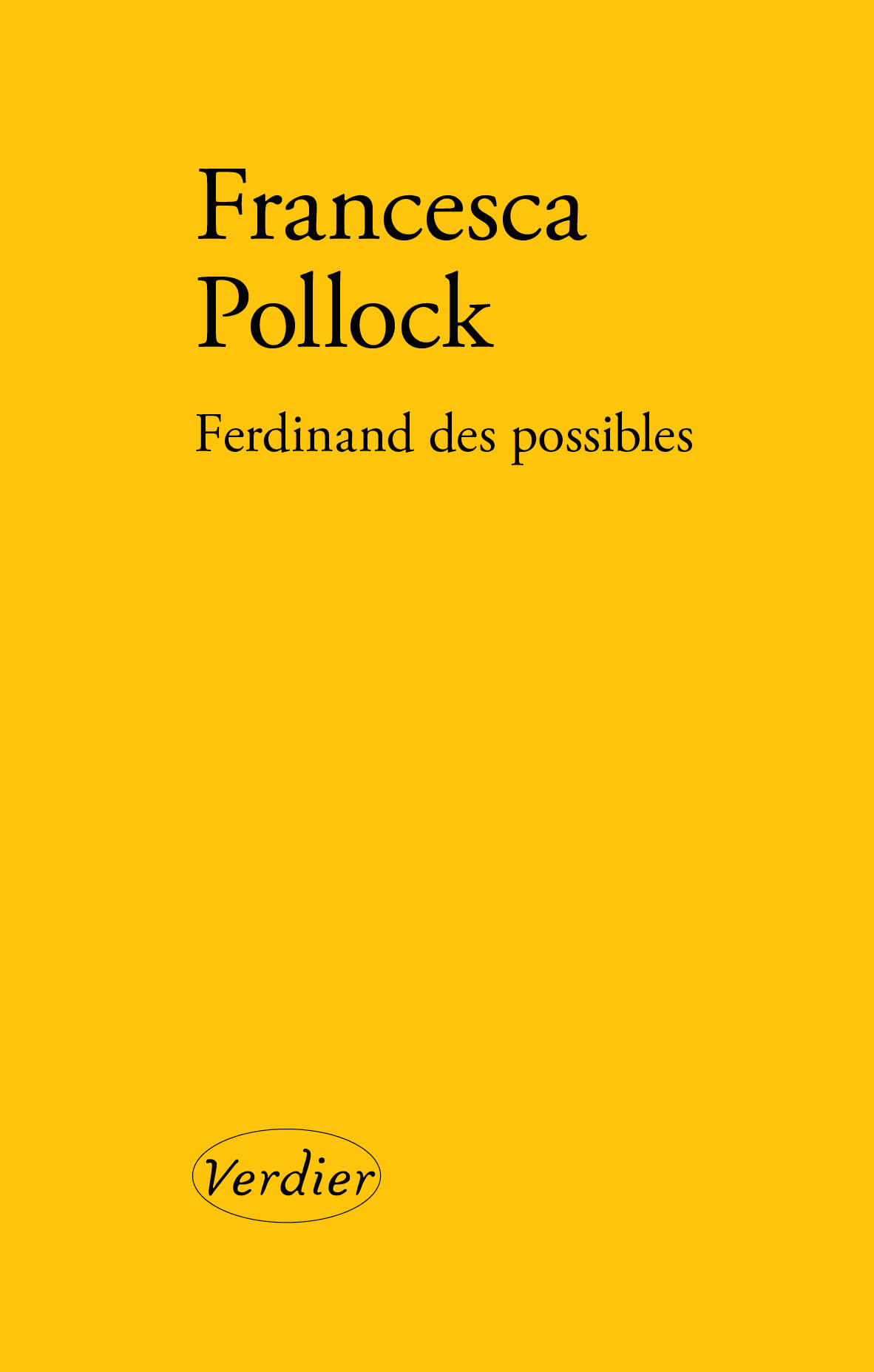 FERDINAND DES POSSIBLES - Francesca Pollock - VERDIER