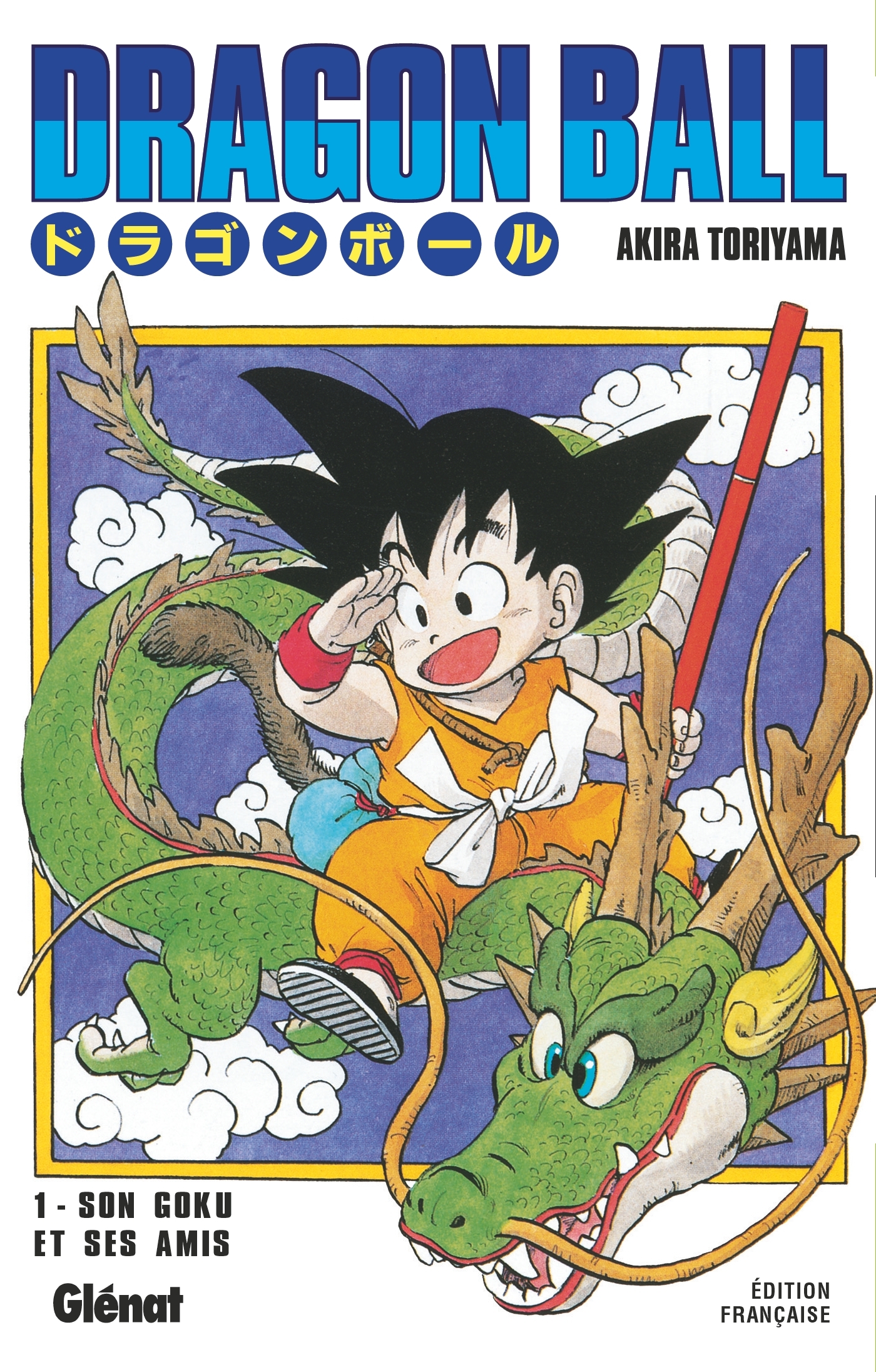 Dragon Ball - Édition originale - Tome 01 - Akira Toriyama - GLENAT