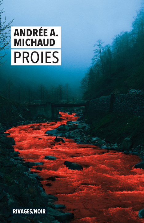 PROIES - Andrée Michaud - RIVAGES