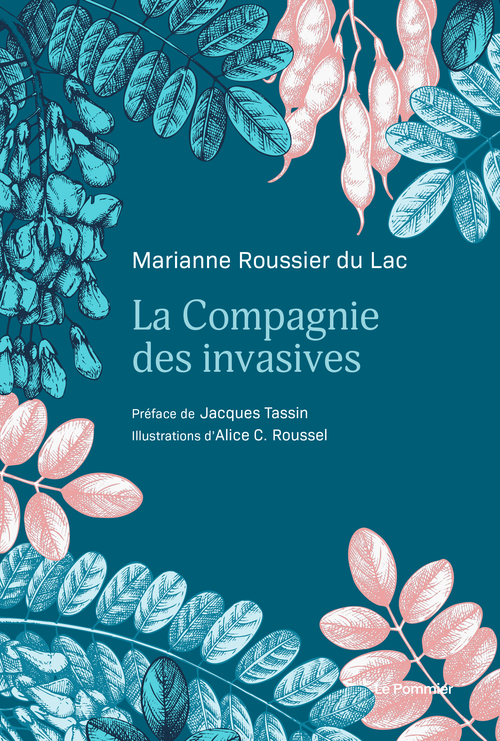 LA COMPAGNIE DES INVASIVES - SUR LES CHEMINS DE LA NATURE ORDINAIRE - Marianne Roussier du Lac - POMMIER