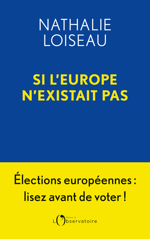 Si l'Europe n'existait pas -  Loiseau nathalie - L'OBSERVATOIRE