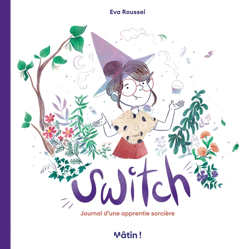 SWITCH - JOURNAL D UNE APPRENTIE SORCIERE -  Roussel Eva - DARGAUD