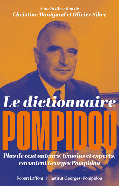 DICTIONNAIRE POMPIDOU - Bernard Esambert - ROBERT LAFFONT