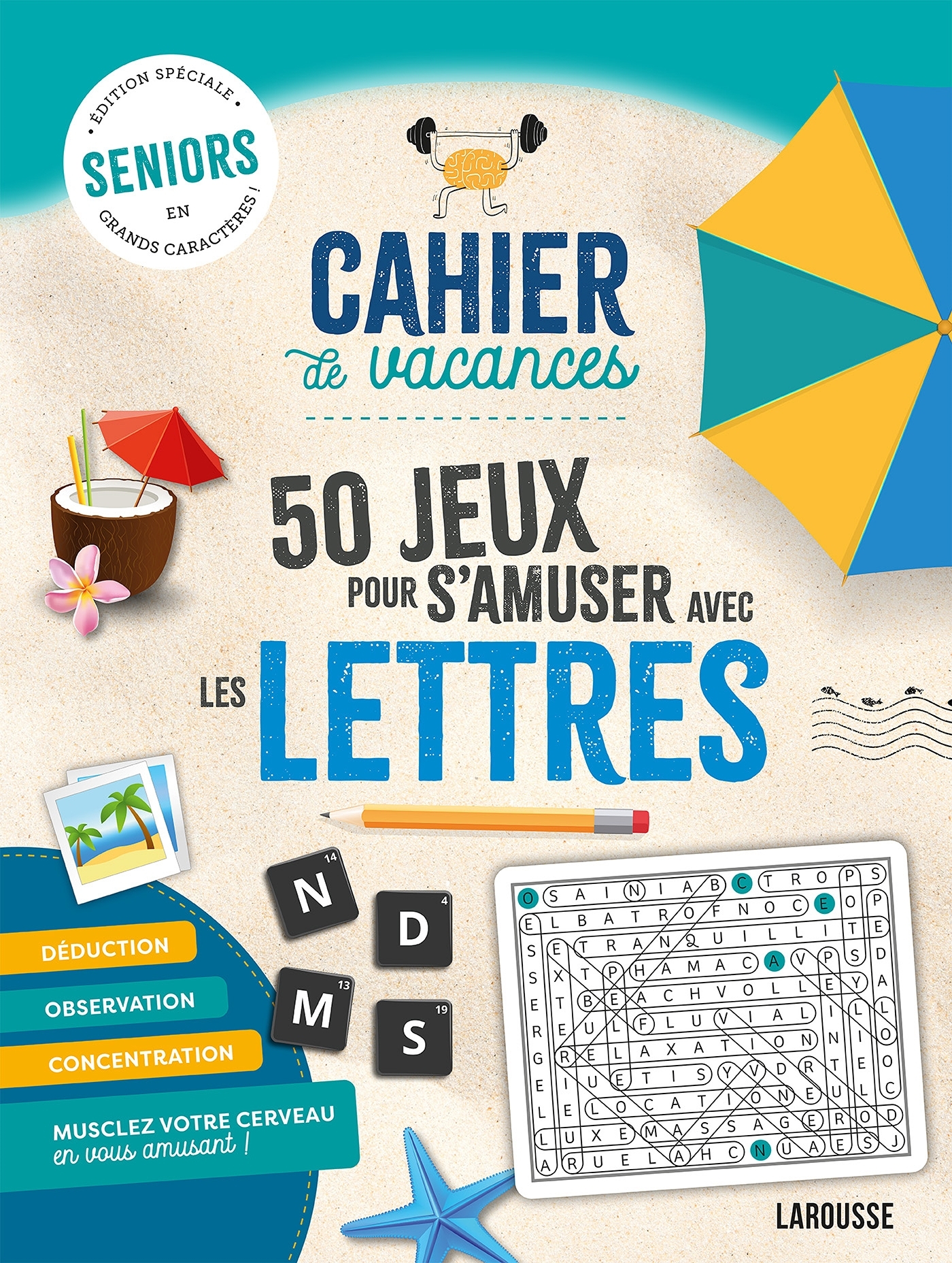 CAHIER DE VACANCES SENIOR SPECIAL JEUX DE LETTRES -  Collectif - LAROUSSE