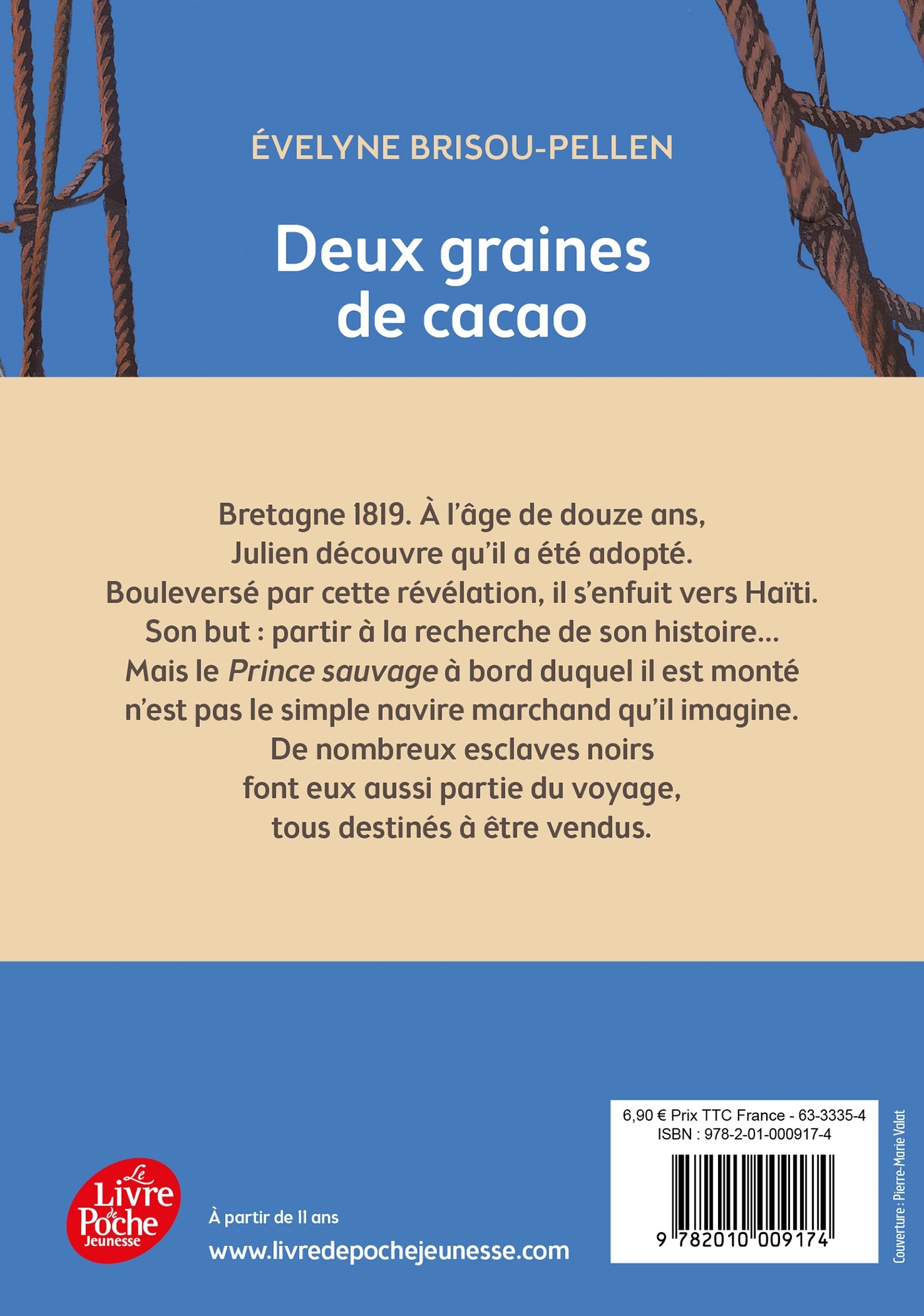 DEUX GRAINES DE CACAO (NED) - Évelyne Brisou-Pellen - POCHE JEUNESSE