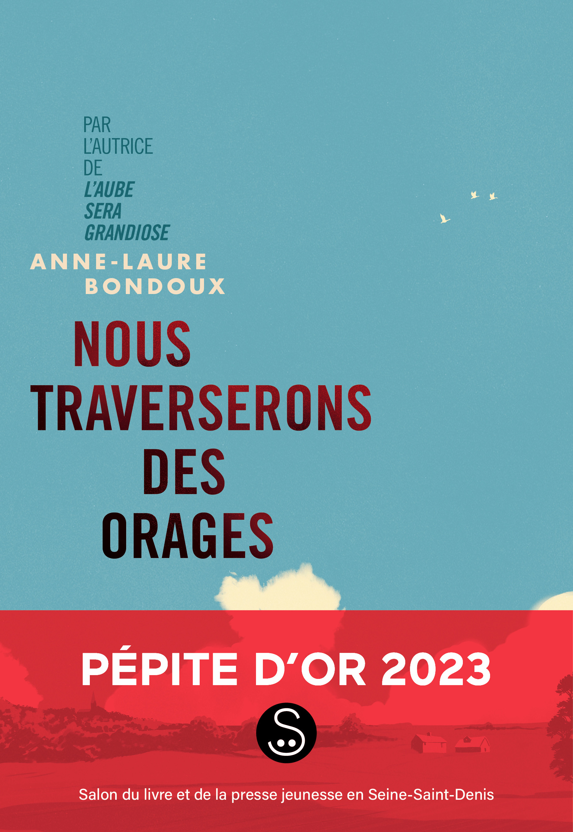 NOUS TRAVERSERONS DES ORAGES - Anne-Laure Bondoux - GALLIMARD JEUNE