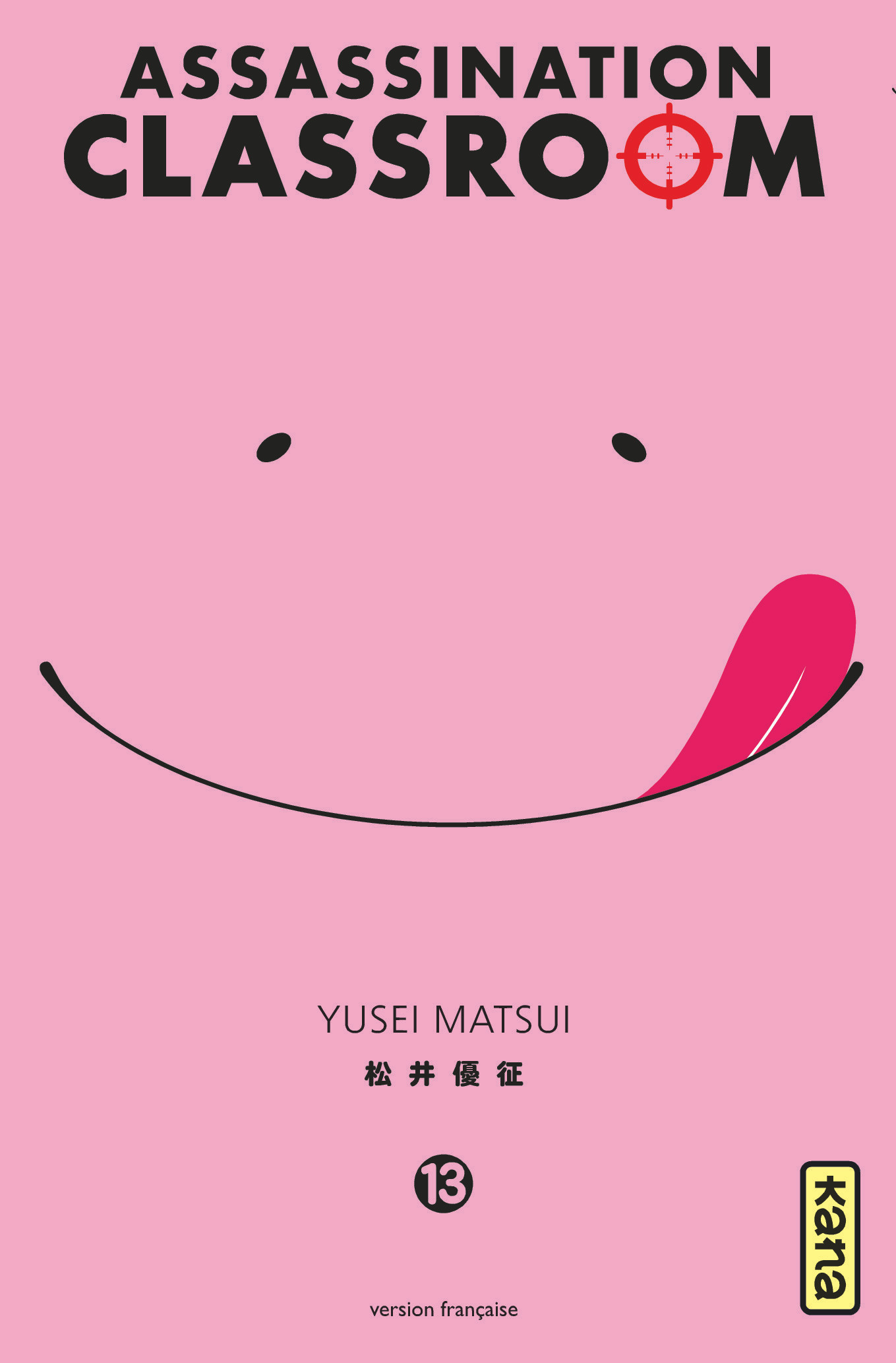 ASSASSINATION CLASSROOM T13 -  Yusei Matsui - KANA