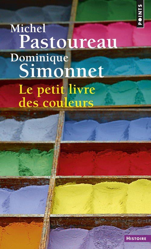 Le Petit livre des couleurs - Michel Pastoureau - POINTS