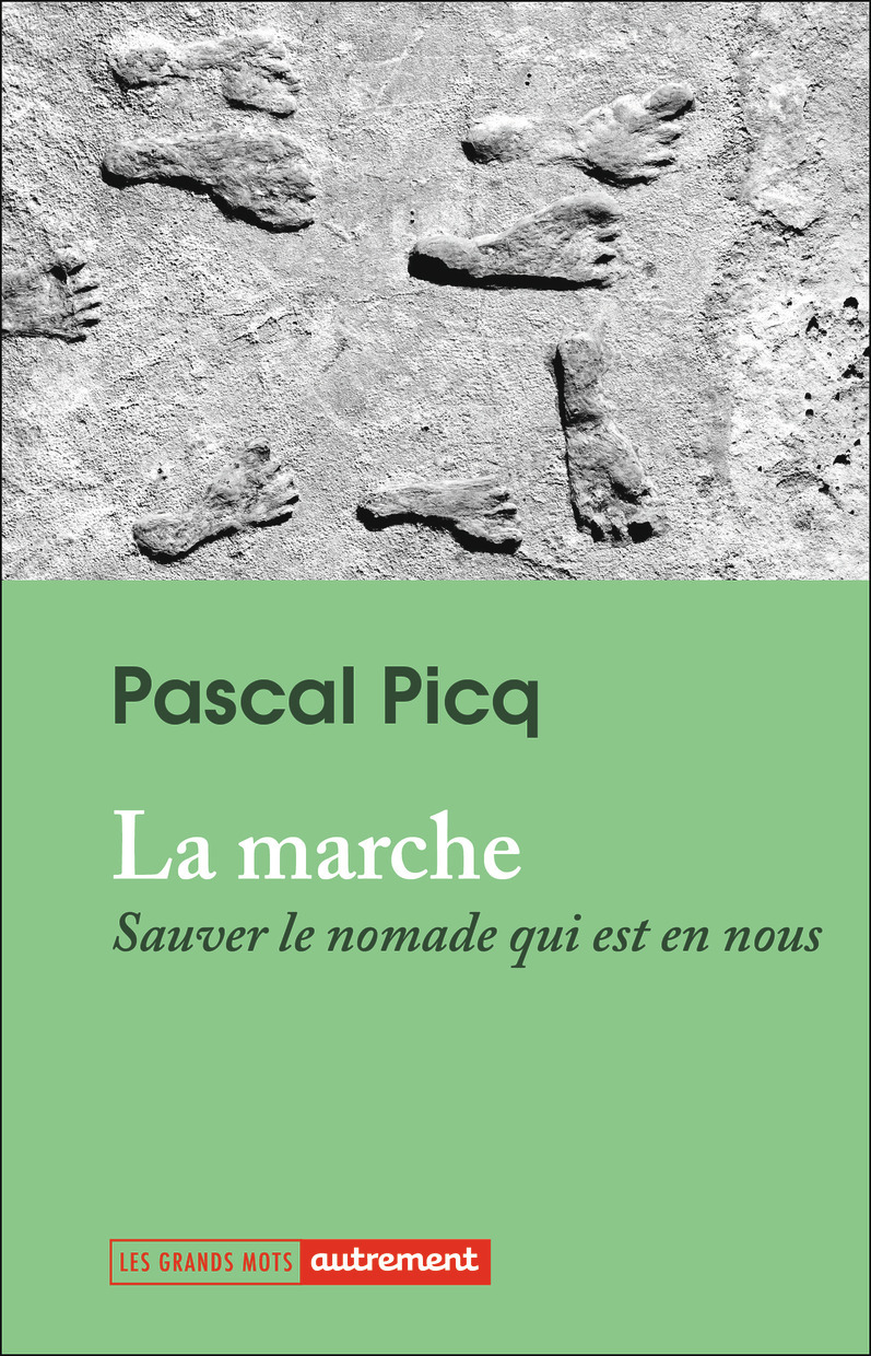 La marche - Pascal Picq - AUTREMENT