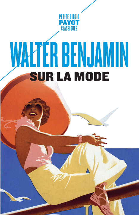 LA MODE - Walter BENJAMIN - PAYOT