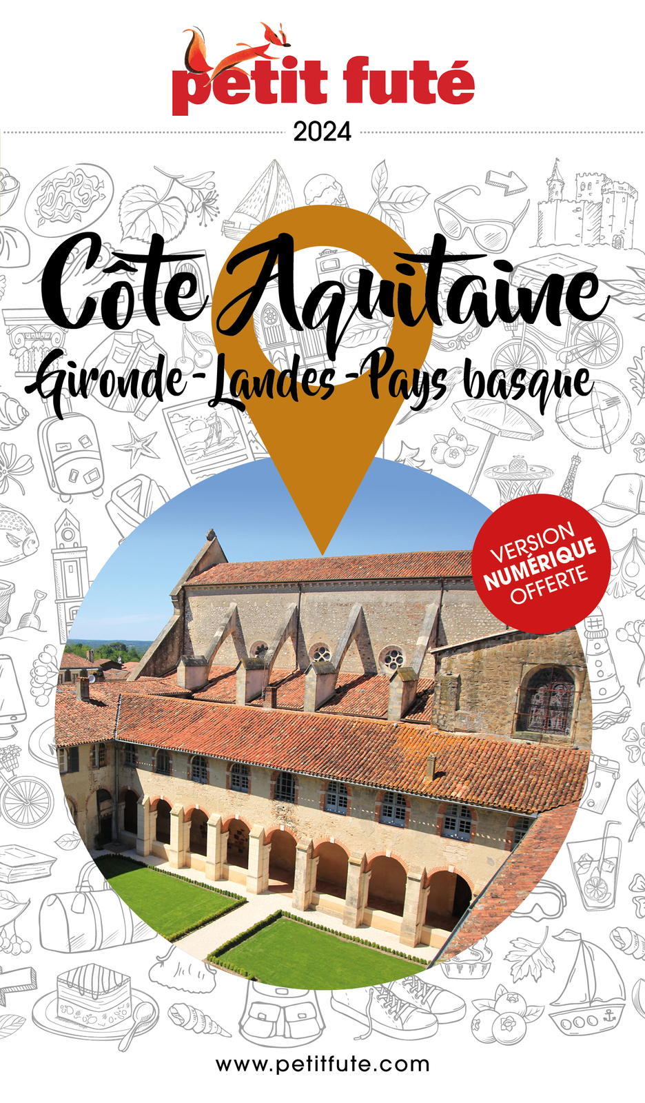 COTE AQUITAINE 2024 PETIT FUTE - GIRONDE - LANDES - PAYS BASQUE -  Auzias d. / labourdette j. & alter - PETIT FUTE