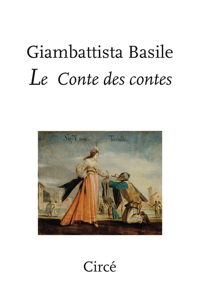 CONTE DES CONTES (LE) - Giambattista Basile - CIRCE