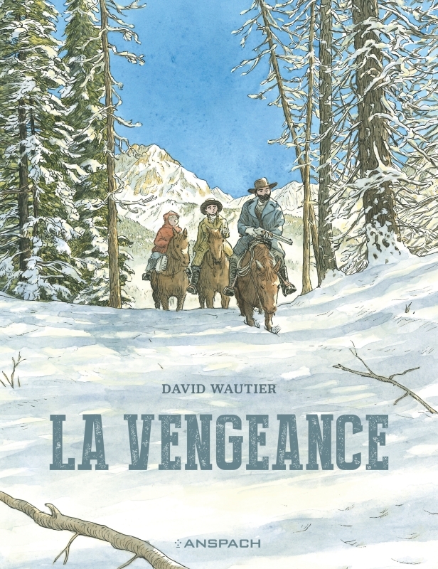 La Vengeance - David Wautier - ANSPACH