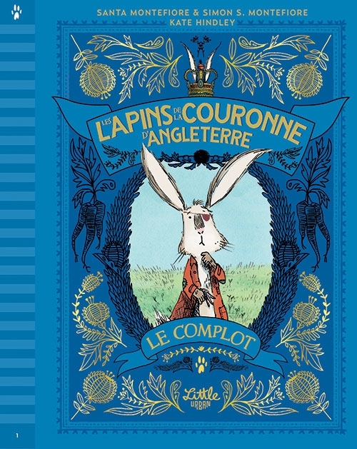 Les lapins de la couronne d'Angleterre - Le complot -  Montefiore Santa - LITTLE URBAN