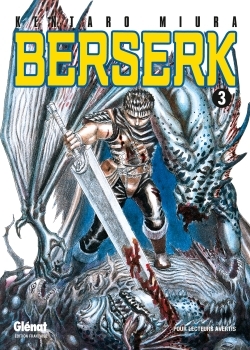 BERSERK T03 - Kentaro Miura - GLENAT