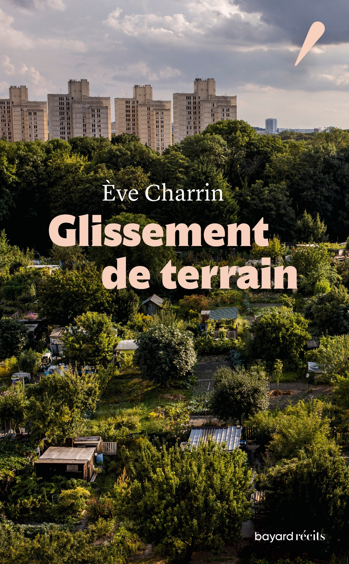 GLISSEMENT DE TERRAIN - Eve CHARRIN - BAYARD RECITS