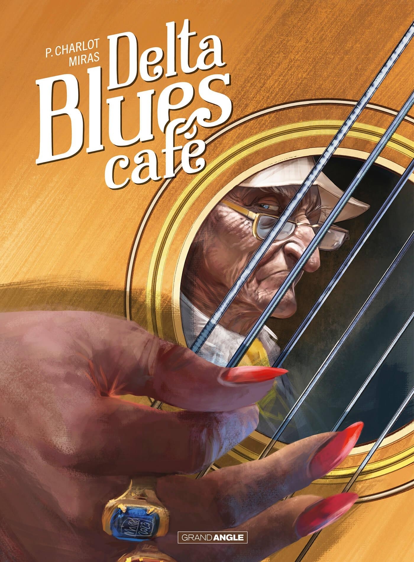 DELTA BLUES CAFE - HISTOIRE COMPLETE - Philippe Charlot - BAMBOO