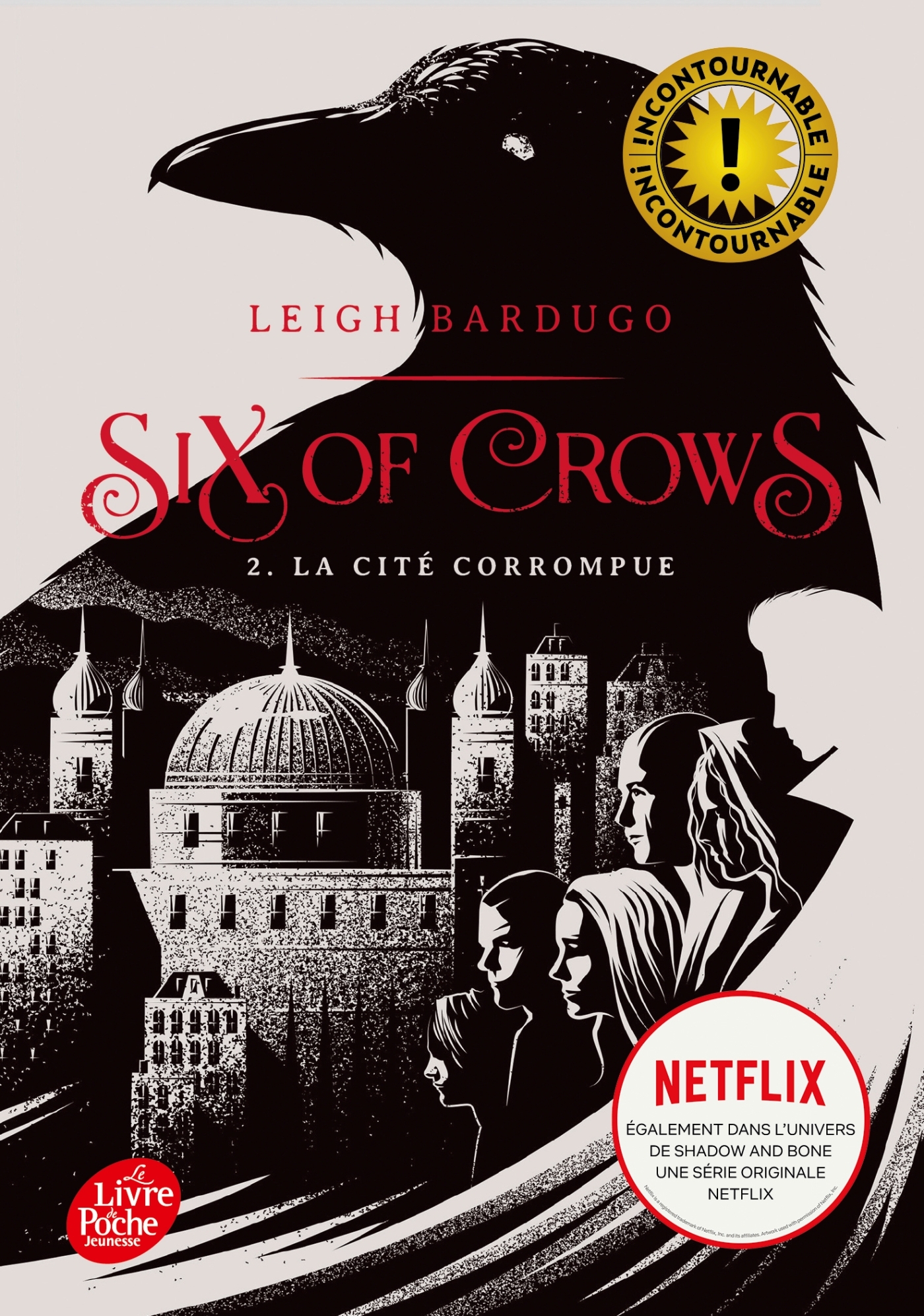 Six of Crows - Tome 2 - Leigh Bardugo - POCHE JEUNESSE