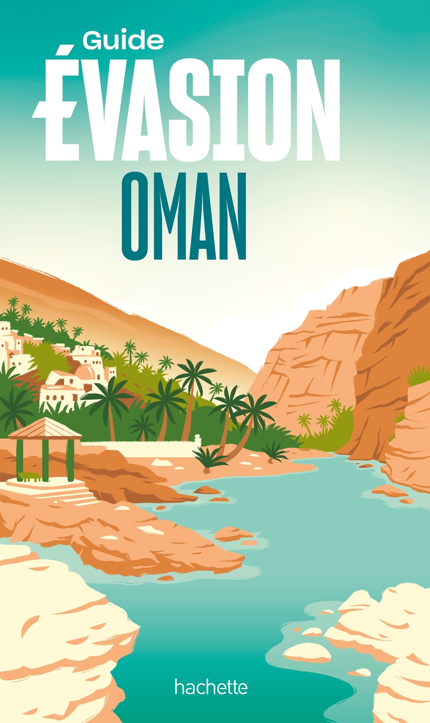 Oman Guide Evasion -   - HACHETTE TOURI