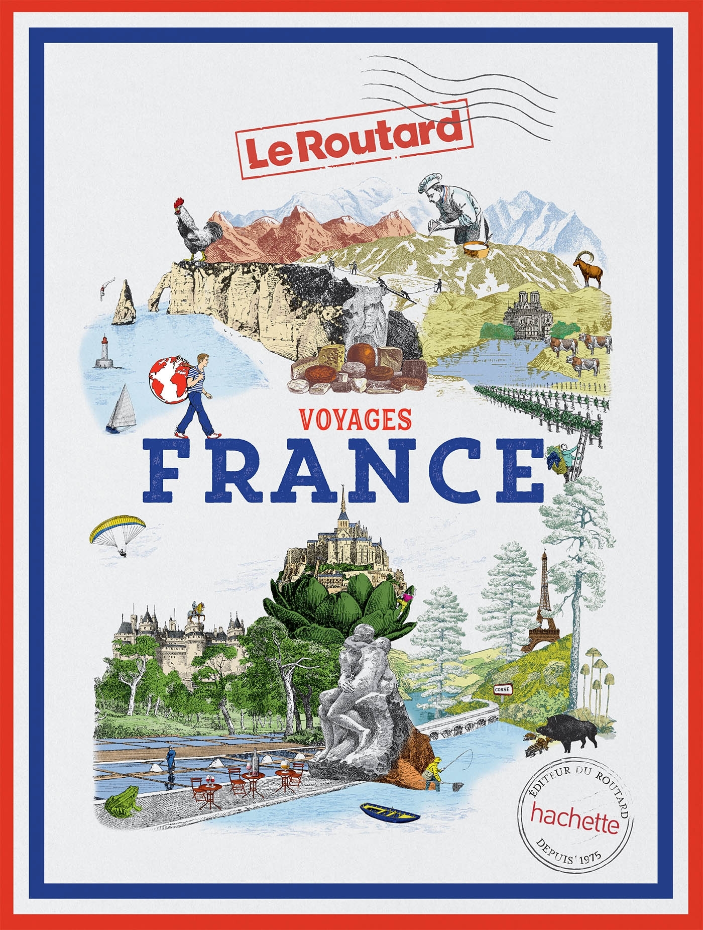 GUIDE DU ROUTARD VOYAGES FRANCE 2020 - TOUT UN MONDE A EXPLORER -   - HACHETTE TOURI