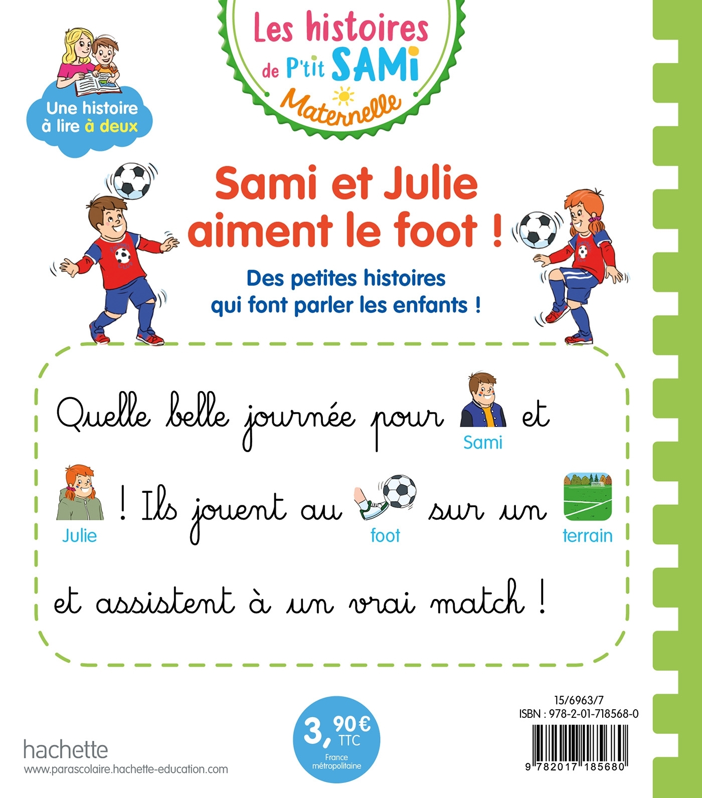 LES HISTOIRES DE P-TIT SAMI MATERNELLE (3-5 ANS) : SAMI ET JULIE AIMENT LE FOOT ! - Alain Boyer - HACHETTE EDUC