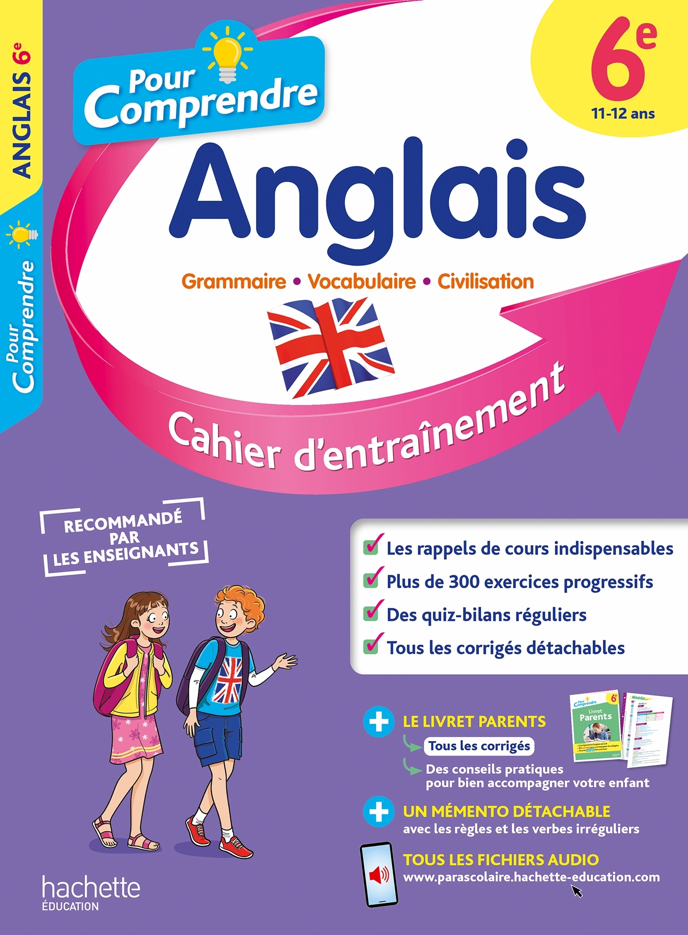 POUR COMPRENDRE ANGLAIS 6EME - Céline Laurent - HACHETTE EDUC