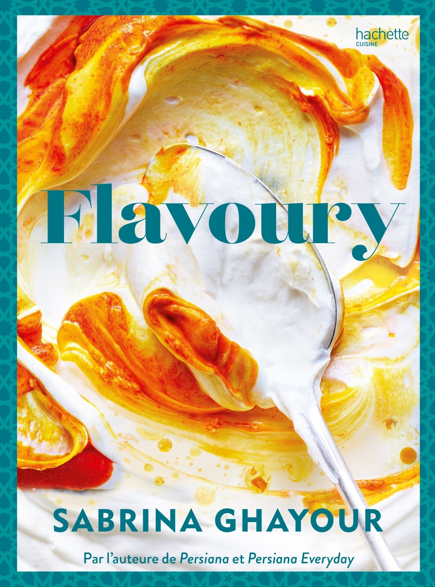 FLAVOURY - Sabrina Ghayour - HACHETTE PRAT