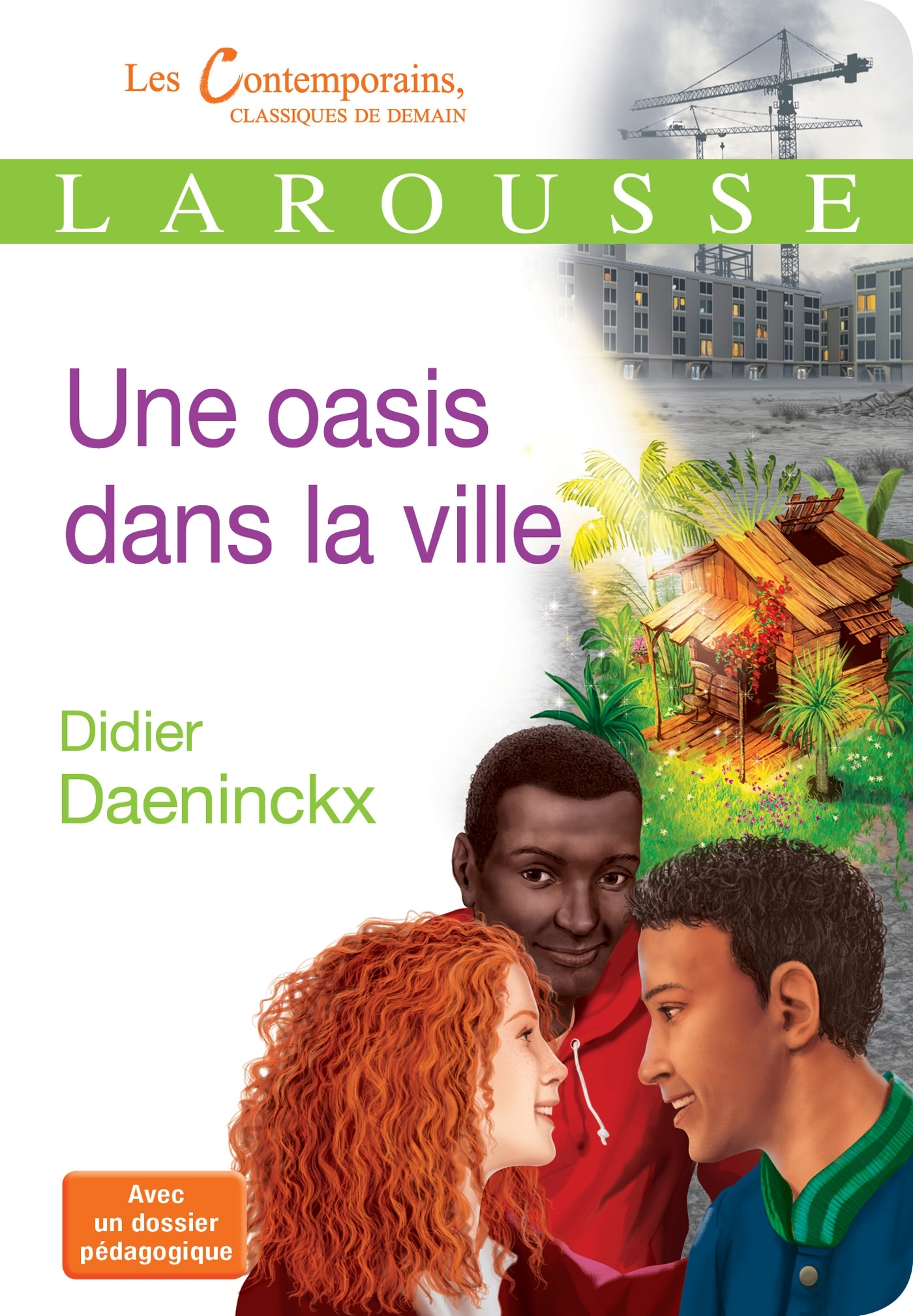 UNE OASIS DANS LA VILLE (CLASSIQUES LAROUSSE) - Didier  Daeninckx - LAROUSSE