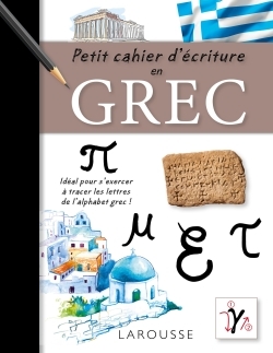 PETIT CAHIER D-ECRITURE EN GREC -   - LAROUSSE